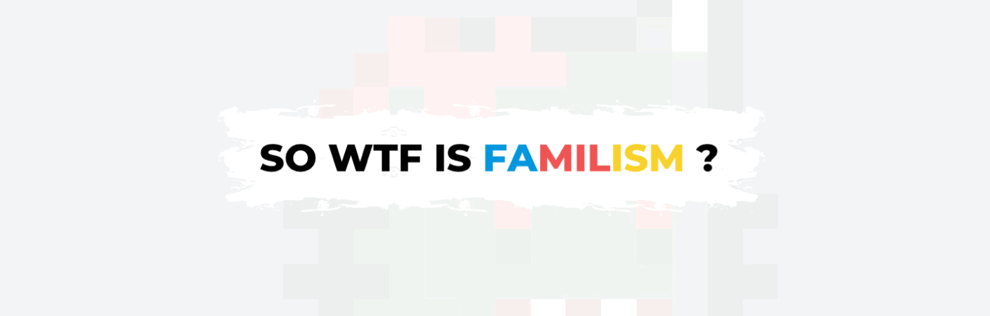 Kittenism: The Familism banner